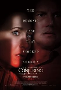 دانلود فیلم The Conjuring: The Devil Made Me Do It 2021 ( احضار: شیطان وادارم کرد ۲۰۲۱ ) با زیرنویس فارسی چسبیده