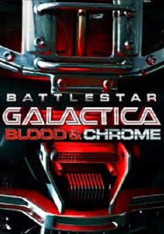 دانلود فیلم Battlestar Galactica: Blood & Chrome 2012 با زیرنویس فارسی چسبیده