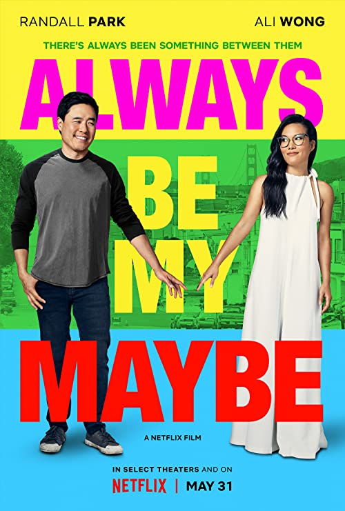 دانلود فیلم Always Be My Maybe 2019 ( همیشه شاید من باش ۲۰۱۹ ) با زیرنویس فارسی چسبیده