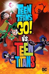 دانلود انیمیشن Teen Titans Go! Vs. Teen Titans 2019 ( تایتان های نوجوان برو! در مقابل. تایتان های نوجوان ۲۰۱۹ ) با زیرنویس فارسی چسبیده