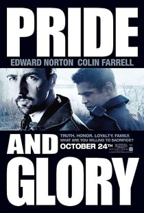 دانلود فیلم Pride and Glory 2008 ( غرور و افتخار ۲۰۰۸ ) با زیرنویس فارسی چسبیده