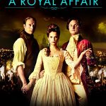دانلود فیلم A Royal Affair 2012 ( یک رابطه سلطنتی ۲۰۱۲ ) با زیرنویس فارسی چسبیده