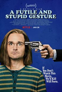 دانلود فیلم A Futile and Stupid Gesture 2018 ( رفتار بی فایده و احمقانه ۲۰۱۸ ) با لینک مستقیم