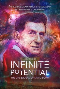 دانلود مستند Infinite Potential: The Life & Ideas of David Bohm 2020 با لینک مستقیم