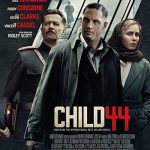 دانلود فیلم Child 44 2015 ( کودک ۴۴ ۲۰۱۵ ) با زیرنویس فارسی چسبیده