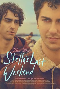 دانلود فیلم Stella’s Last Weekend 2018 ( آخرینآخر هفته استلا ۲۰۱۸ ) با زیرنویس فارسی چسبیده