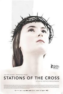 دانلود فیلم Stations of the Cross 2014 ( ایستگاه های صلیب ) با زیرنویس فارسی چسبیده