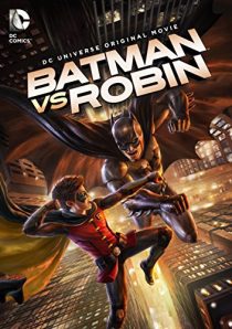 دانلود انیمیشن Batman vs. Robin 2015 ( بتمن در برابر رابین ۲۰۱۵ ) با زیرنویس فارسی چسبیده
