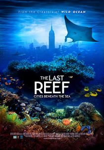 دانلود مستند The Last Reef 2012 (آخرین تپه دریایی ۲۰۱۲)