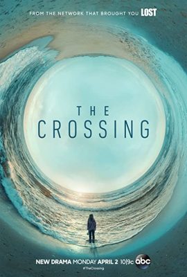 دانلود سریال The Crossing ( عبور ) با زیرنویس فارسی چسبیده