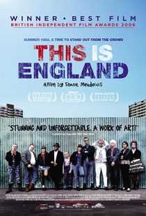 دانلود فیلم This Is England 2006 ( این انگلستان است ۲۰۰۶ )