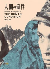 دانلود فیلم The Human Condition III: A Soldier’s Prayer 1961 ( شرایط انسانی III: تقاضای یک سربازی ۱۹۶۱ ) با زیرنویس فارسی چسبیده