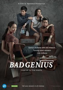 دانلود فیلم Bad Genius 2017 ( نابغهٔ بد ۲۰۱۷ ) با زیرنویس فارسی چسبیده