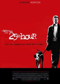 دانلود فیلم ۲۵th Hour 2002 ( ساعت بیست و پنجم ۲۰۰۲ ) با زیرنویس فارسی چسبیده