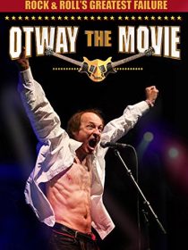 دانلود مستند Rock and Roll’s Greatest Failure: Otway the Movie 2013 ( بزرگترین شکست راک اند رول ) با لینک مستقیم