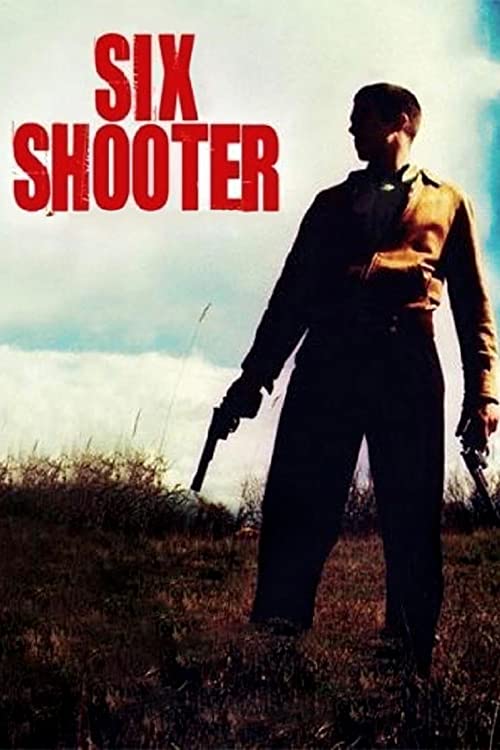 دانلود فیلم Six Shooter 2004 ( شِشلول ۲۰۰۴ ) با زیرنویس فارسی چسبیده