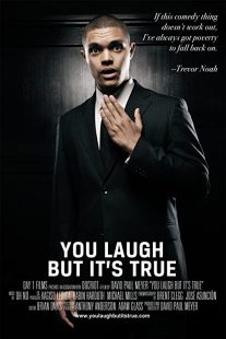 دانلود مستند You Laugh But It’s True 2011 (شما می خندید اما این حقیقت دارد ۲۰۱۱)