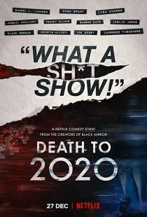 دانلود فیلم Death to 2020 2020 ( مرگ بر ۲۰۲۰ ۲۰۲۰ ) با زیرنویس فارسی چسبیده