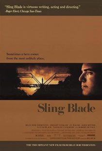 دانلود فیلم Sling Blade 1996 ( تیغه‌ی اسلینگ ۱۹۹۶ ) با زیرنویس فارسی چسبیده