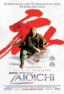 دانلود فیلم The Blind Swordsman: Zatoichi 2003 ( زاتوئیچی ۲۰۰۳ ) با زیرنویس فارسی چسبیده