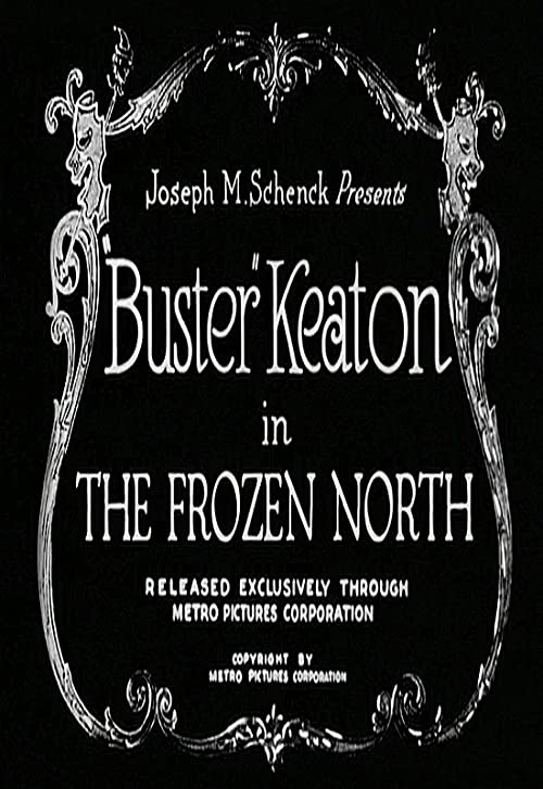 دانلود فیلم The Frozen North 1922 ( شمال یخ زده ۱۹۲۲ ) با زیرنویس فارسی چسبیده