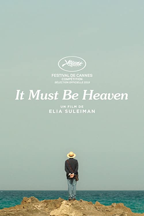 دانلود فیلم It Must Be Heaven 2019 ( بهشت حتما همین است ۲۰۱۹ ) با زیرنویس فارسی چسبیده
