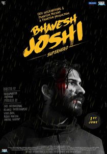 دانلود فیلم Bhavesh Joshi Superhero 2018 ( ابرقهرمان بهوش جوشی ) با زیرنویس فارسی چسبیده