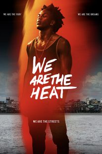 دانلود فیلم We Are the Heat 2018 ( ما گرما هستیم ) با لینک مستقیم