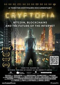 دانلود مستند Cryptopia: Bitcoin, Blockchains and the Future of the Internet 2020 ( کریپتوپیا: بیت کوین، بلاک چین و آینده اینترنت ) با لینک مستقیم