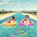 دانلود فیلم Palm Springs 2020 ( پالم اسپرینگز ۲۰۲۰ ) با زیرنویس فارسی چسبیده