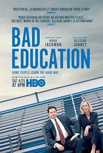دانلود فیلم Bad Education 2019 ( آموزش بد ۲۰۱۹ ) با زیرنویس فارسی چسبیده