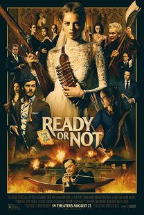دانلود فیلم Ready or Not 2019 ( چه آماده باشی چه نه ۲۰۱۹ ) با زیرنویس فارسی چسبیده