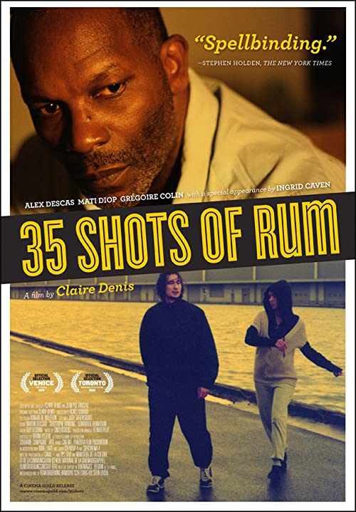 دانلود فیلم ۳۵ Shots of Rum 2008 ( ۳۵ پیک رام ۲۰۰۸ )