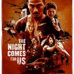 دانلود فیلم The Night Comes for Us 2018 ( شب به سراغ ما خواهد آمد ۲۰۱۸ ) با زیرنویس فارسی چسبیده