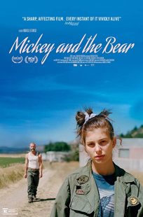 دانلود فیلم Mickey and the Bear 2019 ( میکی و خرس ) با زیرنویس فارسی چسبیده