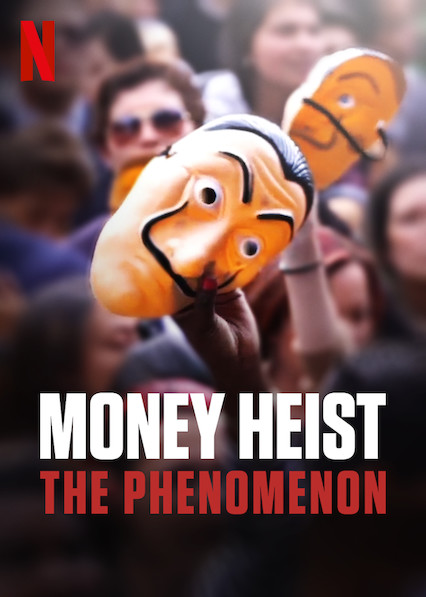دانلود مستند Money Heist: The Phenomenon 2020 ( پدیده سرقت پول ۲۰۲۰ ) با زیرنویس فارسی چسبیده