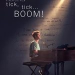 دانلود فیلم tick, tick…BOOM! 2021 ( تیک ، تیک … بوم! ۲۰۲۱ ) با زیرنویس فارسی چسبیده