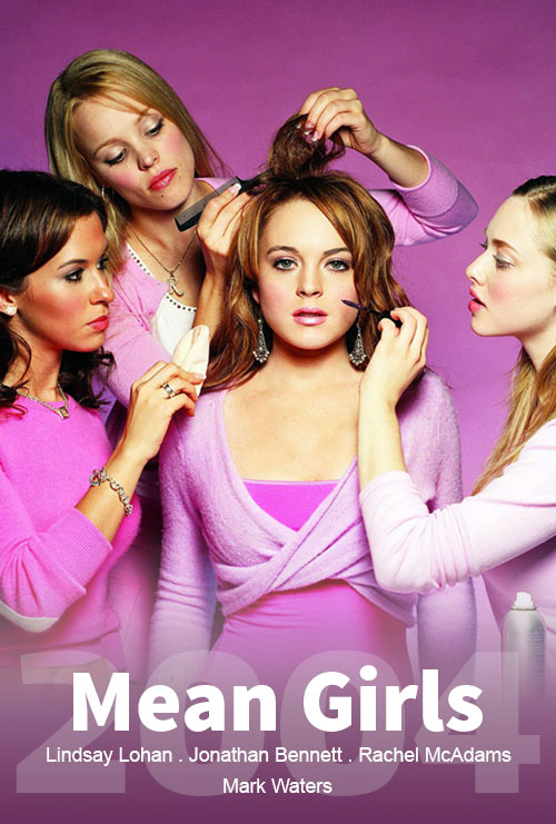 دانلود فیلم Mean Girls 2004 ( دختران بدجنس ۲۰۰۴ ) با زیرنویس فارسی چسبیده