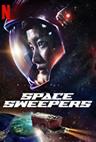 دانلود فیلم Space Sweepers 2021 ( رفتگرهای فضایی ) با زیرنویس فارسی چسبیده
