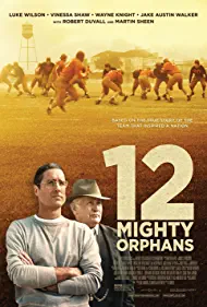 دانلود فیلم ۱۲ Mighty Orphans 2021 ( دوازده یتیم قدرتمند ۲۰۲۱ ) با زیرنویس فارسی چسبیده