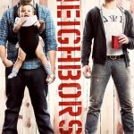 دانلود فیلم Neighbors 2014 ( همسایه‌ها ۲۰۱۴ ) با زیرنویس فارسی چسبیده