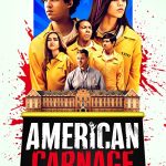 دانلود فیلم American Carnage 2022 ( کشتار آمریکایی ) با زیرنویس فارسی چسبیده