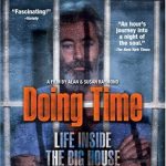 Doing Time: Life Inside the Big House