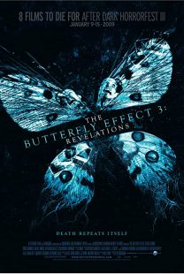 دانلود فیلم The Butterfly Effect 3: Revelations 2009 (اثر پروانه ای ۳) با زیرنویس فارسی چسبیده