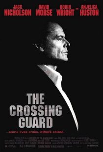 دانلود فیلم The Crossing Guard 1995 ( نگهبان گذرگاه ۱۹۹۵ ) با لینک مستقیم