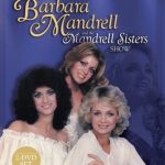 Barbara Mandrell and the Mandrell Sisters