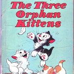 Three Orphan Kittens