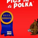 Pigs in a Polka