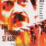 The Burning Season: The Chico Mendes Story
