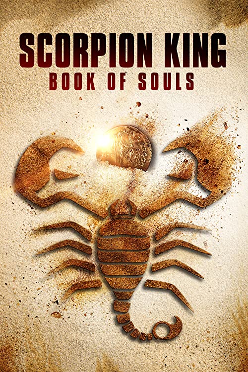 دانلود فیلم The Scorpion King: Book of Souls 2018 (عقرب شاه: کتاب ارواح) با زیرنویس فارسی چسبیده